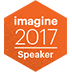 Imagine 2017 Speaker