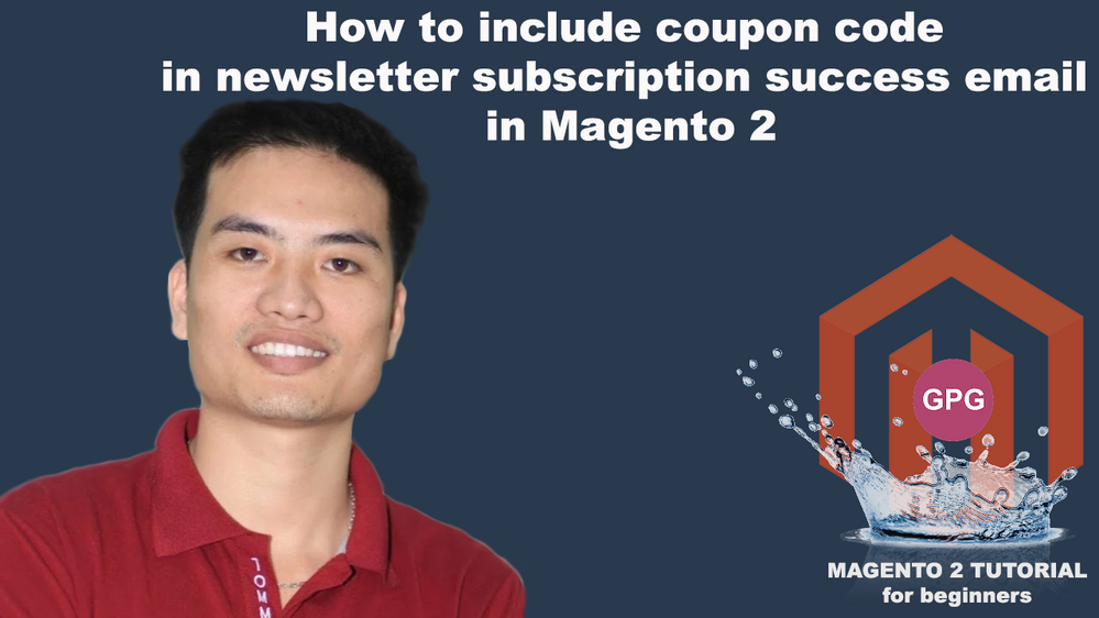 How to include coupon code in newsletter subscription success email in Magento 2.png