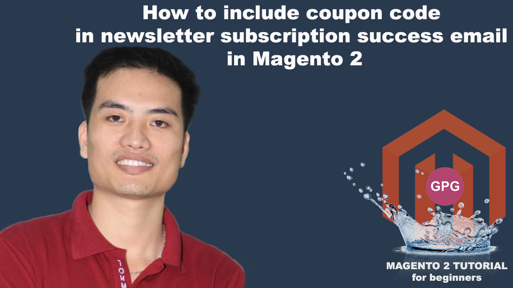 How to include coupon code in newsletter subscription success email in Magento 2.png